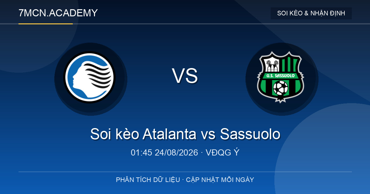 Nhận định và soi kèo trận Atalanta vs Sassuolo