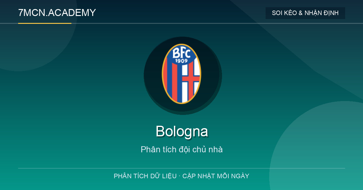 Phong độ và dữ liệu đội chủ nhà Bologna
