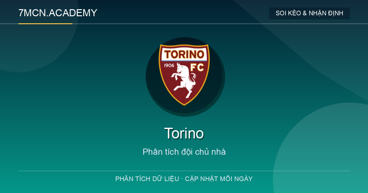 Phong độ và dữ liệu đội chủ nhà Torino
