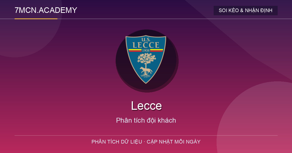 Phong độ và dữ liệu đội khách Lecce