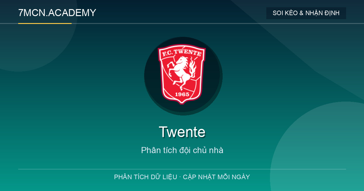 Phong độ và dữ liệu đội chủ nhà Twente
