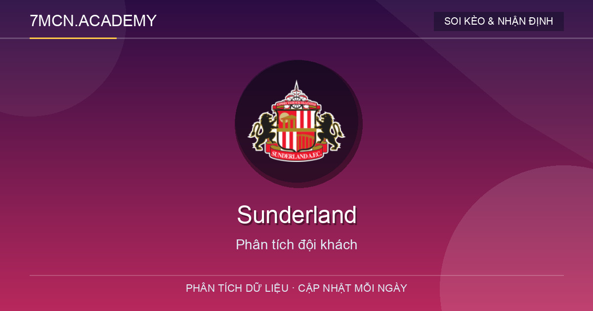Phong độ và dữ liệu đội khách Sunderland