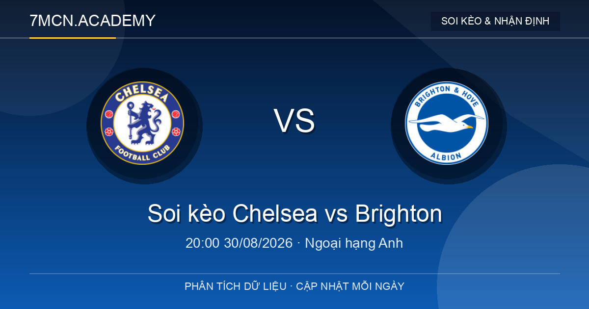 Nhận định và soi kèo trận Chelsea vs Brighton