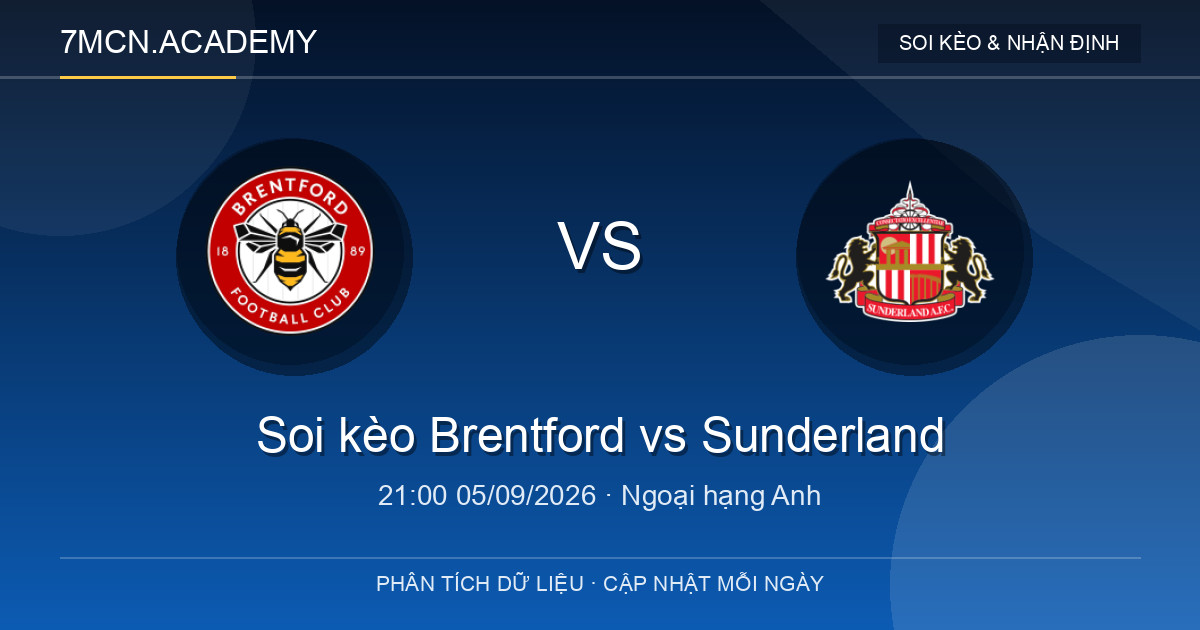 Nhận định và soi kèo trận Brentford vs Sunderland