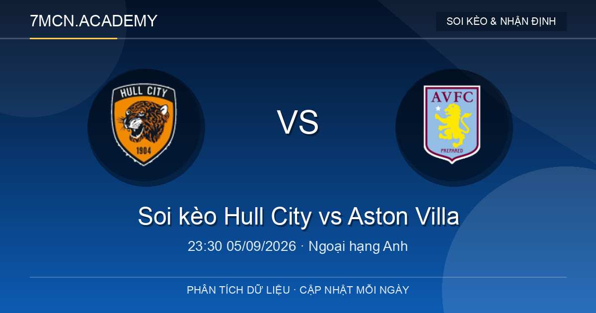 Nhận định và soi kèo trận Hull City vs Aston Villa
