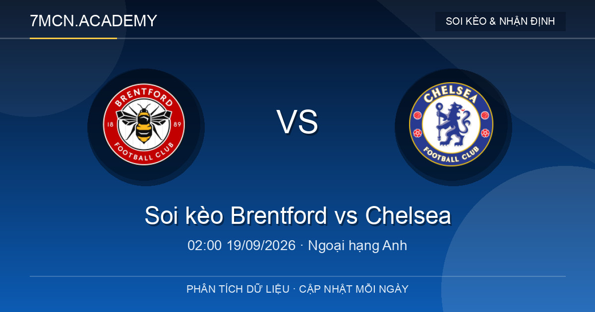 Nhận định và soi kèo trận Brentford vs Chelsea