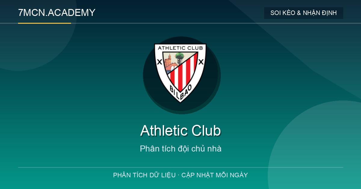 Phong độ và dữ liệu đội chủ nhà Athletic Club