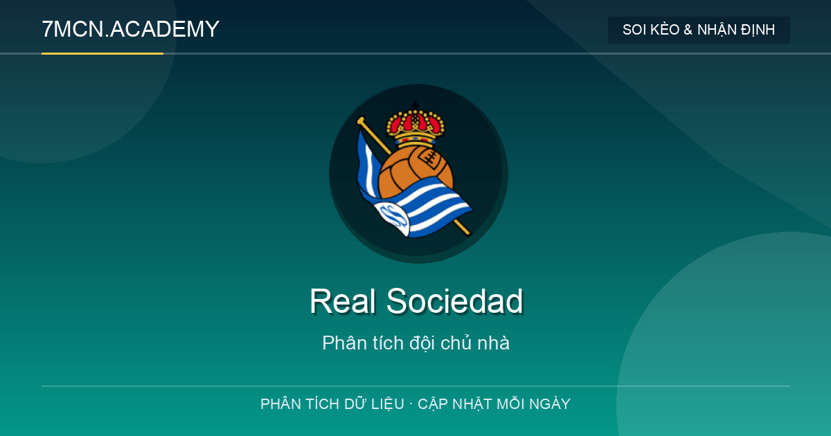 Phong độ và dữ liệu đội chủ nhà Real Sociedad