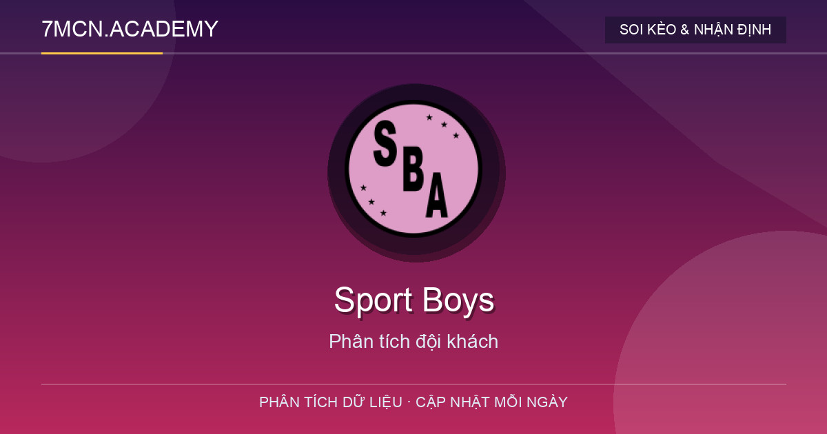 Phong độ và dữ liệu đội khách Sport Boys