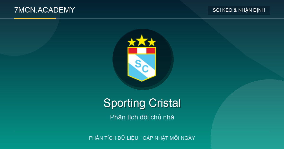 Phong độ và dữ liệu đội chủ nhà Sporting Cristal