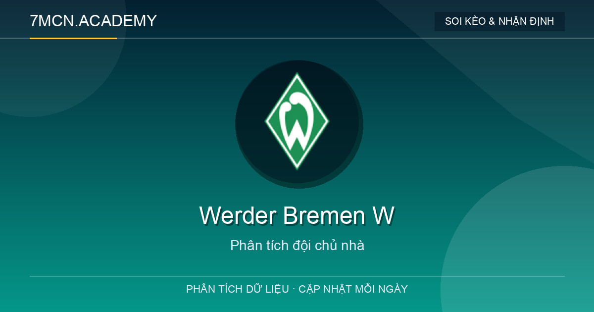 Phong độ và dữ liệu đội chủ nhà Werder Bremen W
