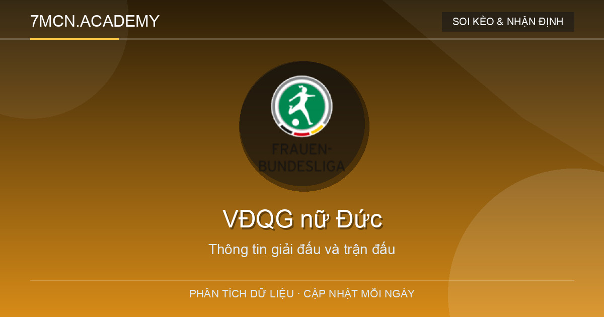 Dữ liệu giải đấu VĐQG nữ Đức