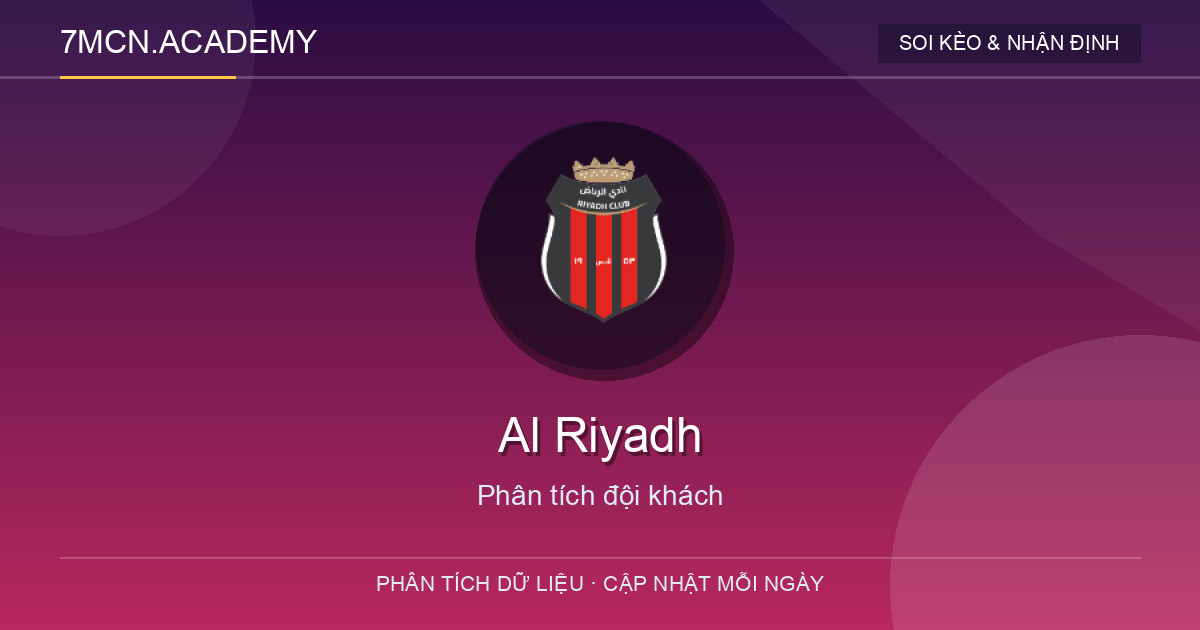 Phong độ và dữ liệu đội khách Al Riyadh
