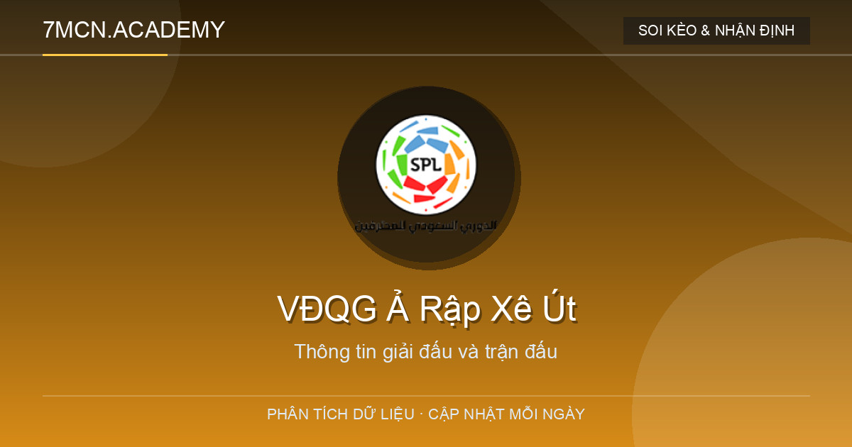 Dữ liệu giải đấu VĐQG Ả Rập Xê Út