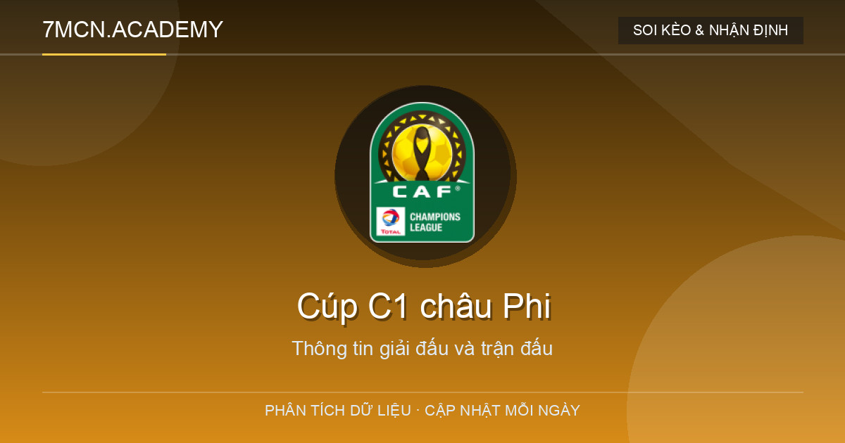 Dữ liệu giải đấu Cúp C1 châu Phi