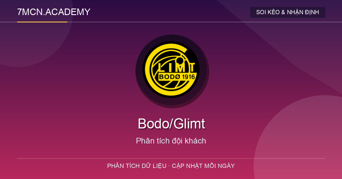 Phong độ và dữ liệu đội khách Bodo/Glimt